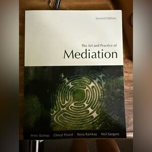 The Art and Practice of Mediation Book